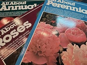 Seller image for Three Gardenng Books: all about Perenials; all about Roses; all about Annuals for sale by Hammonds Antiques & Books
