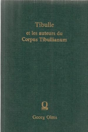 Bild des Verkufers fr Tibulle et les auteurs du Corpus Tibullianum. zum Verkauf von Fundus-Online GbR Borkert Schwarz Zerfa