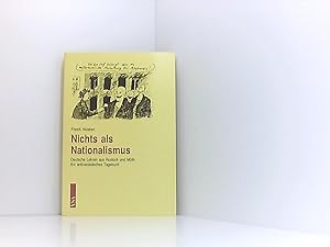 Bild des Verkufers fr Nichts als Nationalismus. Deutsche Lehren aus Rostock und Mlln. Ein antirassistisches Tagebuch zum Verkauf von Book Broker
