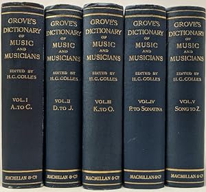 Grove's Dictionary of Music and Musicians in Five Volumes 1929 Third Edition Edited By H. C. Coll...