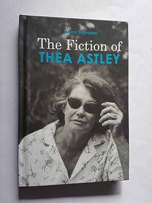 The Fiction of Thea Astley