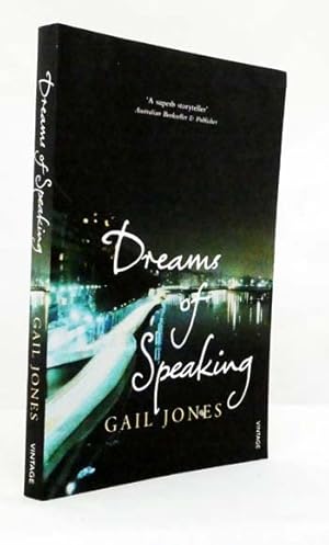 Seller image for Dreams of Speaking (Inscribed by Author) for sale by Adelaide Booksellers