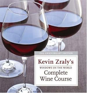 Seller image for Windows on the World Complete Wine Course: 25th Anniversary Edition for sale by Reliant Bookstore