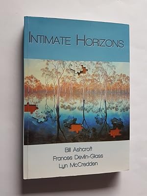 Immagine del venditore per Intimate Horizons : The Post-Colonial Sacred in Australian Literature venduto da masted books