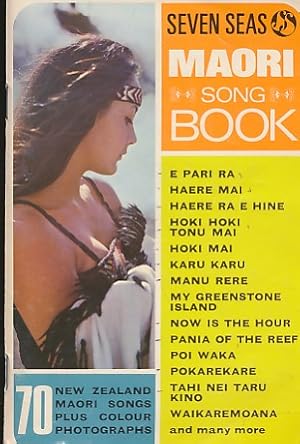 Imagen del vendedor de Seven Seas Maori Song Book a la venta por Barter Books Ltd