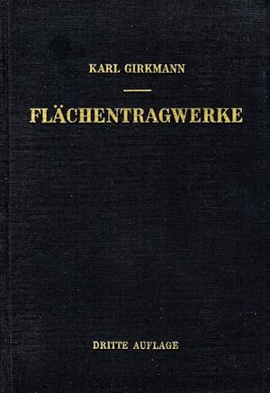 Seller image for Flchentragwerke Einfhrung in die Elastostatik der Scheiben, Platten, Schalen und Faltwerke for sale by Flgel & Sohn GmbH