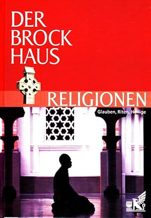 Seller image for Der Brockhaus Religionen Glauben, Riten, Heilige for sale by Flgel & Sohn GmbH