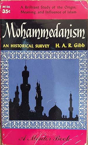 Seller image for Mohammedanism : An Historical Survey for sale by The Book House, Inc.  - St. Louis