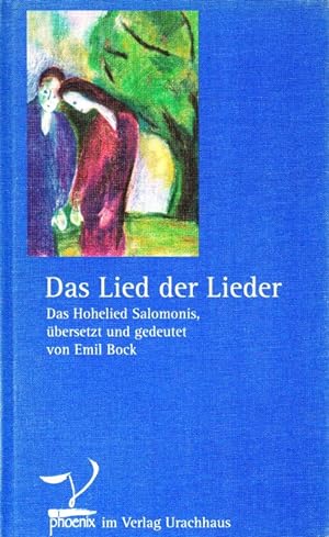 Seller image for Das Lied der Lieder Das Hohelied Salomonis Phoenix 15 for sale by Flgel & Sohn GmbH