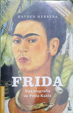 Seller image for Frida : una biografía de Frida Kahlo for sale by Librería Alonso Quijano