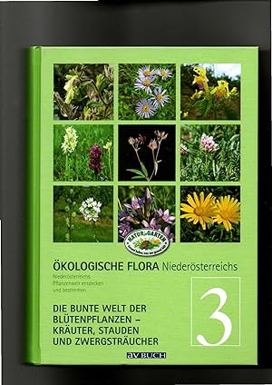 Holzner, Adler, Ökologische Flora, Niederösterreichs Band 3 - Pflanzenwelt entdecken und bestimme...