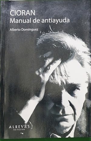 Seller image for Cioran, manual de antiayuda for sale by Librería Alonso Quijano