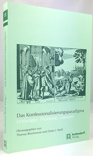 Seller image for Das Konfessionalisierungsparadigma - Leistungen, Probleme, Grenzen. for sale by Antiquariat Heiner Henke