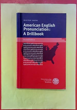 Bild des Verkufers fr American English Pronunciation: A Drillbook. Second Revised Edition zum Verkauf von biblion2