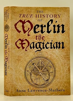 The True History of Merlin the Magician