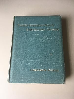 Seller image for Three Generations of Fascinating Women and other Sketches from Family History. With numerous illustrations, all of which are present, plus a large folding pedigree of the Gunning family at rear. for sale by T S Hill Books