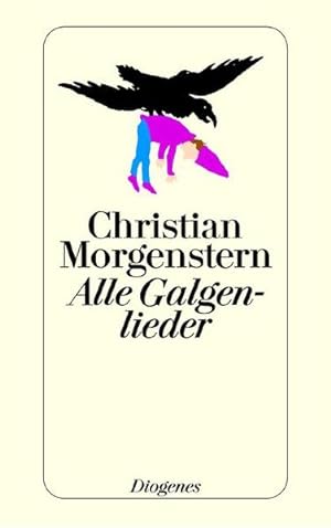 Alle Galgenlieder Galgenlieder /Palmström /Palma Kunkel /Der Gingganz