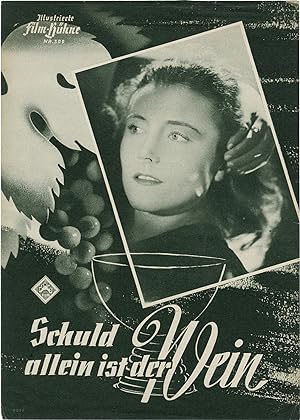 Schuld allein ist der Wein [The Wine Alone is to Blame] (Original program for the 1948 German film)
