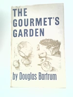 Immagine del venditore per The Gourmet's Garden venduto da World of Rare Books