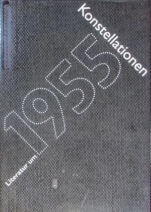 Imagen del vendedor de Konstellationen. Literatur um 1955 ; eine Ausstellung des Deutschen Literaturarchivs im Schiller-Nationalmuseum Marbach am Neckar, [13. Mai bis 31. Oktober 1995. a la venta por Antiquariat Bookfarm