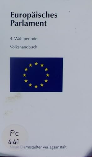 Bild des Verkufers fr Europisches Parlament. 4. Wahlperiode 1994 - 1999 ; [Volkshandbuch. zum Verkauf von Antiquariat Bookfarm