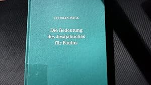 Seller image for Die Bedeutung des Jesajabuches fr Paulus. for sale by Antiquariat Bookfarm