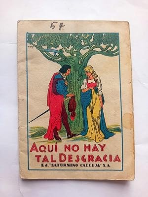 Imagen del vendedor de Cuentos de Calleja: Aqu no hay tal desgracia. a la venta por ARREBATO LIBROS