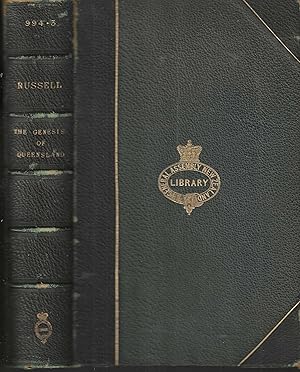 Bild des Verkufers fr The Genesis Of Queensland. An account of the first exploring journeys to and over the Darling Downs: the earliest days of their occupation; social life; station seeking; the course of discovery, northward and westward; and a resume of the causes which led to separation from New South Wales with Portrait and fac-similes of maps, log &c., &c. zum Verkauf von Tinakori Books