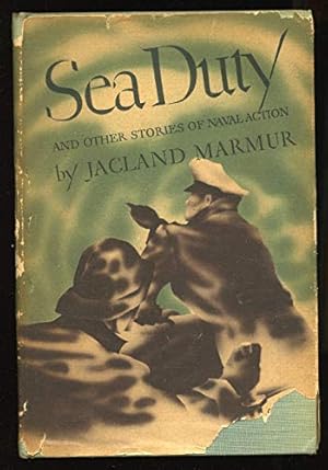 Immagine del venditore per Sea Duty: And Other Stories of Naval Action venduto da Redux Books