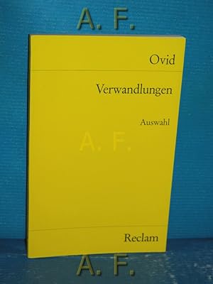 Imagen del vendedor de Verwandlungen : Ausw. Bearb. u. Nachw. von Wilhelm Plankl. Unter Mitw. von Karl Vretska / Reclam-Basis-Bibliothek antike Literatur, Reclams Universal-Bibliothek Nr. 7711 a la venta por Antiquarische Fundgrube e.U.