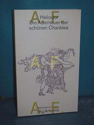 Seller image for Die Abenteuer der schnen Chariklea Heliodor. bers. von Rudolf Reymer. Mit einer Einl. und Erl. von Bernhard Kytzler / Erzhlkunst der Antike, dtv , 2247 : Bibliothek der Antike : Literatur, Philosophie, Wissenschaft for sale by Antiquarische Fundgrube e.U.