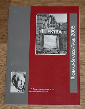 17. Richard-Strauss-Tage Garmisch-Partenkirchen: Elektra.