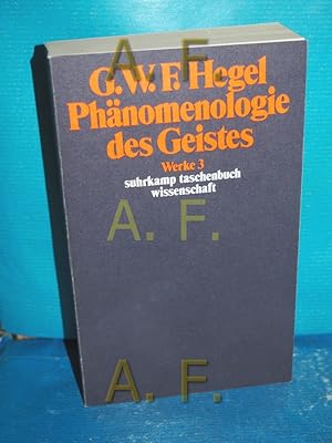 Bild des Verkufers fr Werke 3: Phnomenologie des Geistes. Suhrkamp-Taschenbuch Wissenschaft 603 zum Verkauf von Antiquarische Fundgrube e.U.