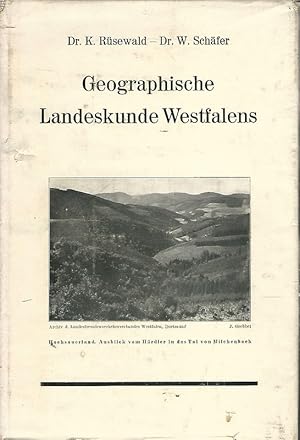 Geographische Landeskunde Westfalens.