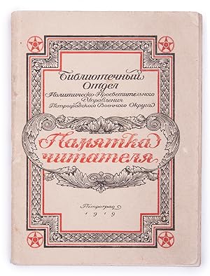 [DISAPPEARED MONUMENTS OF EARLY YEARS OF BOLSHEVIK STATE] Pamiatka chitatelia / Bibliotechnyi otd...