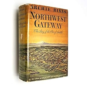 Image du vendeur pour Northwest gateway. The story of the port of Seattle. mis en vente par Redux Books