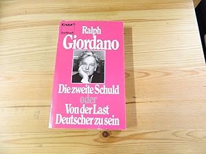 Immagine del venditore per Die zweite Schuld oder von der Last ein Deutscher zu sein. Knaur ; 3943 : Sachbuch; Teil von: Anne-Frank-Shoah-Bibliothek venduto da Versandantiquariat Schfer