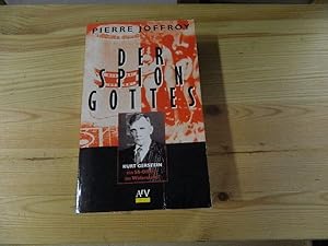 Bild des Verkufers fr Der Spion Gottes : Kurt Gerstein - ein SS-Offizier im Widerstand?. Aus dem Franz. von Ulrich Kunzmann / Aufbau-Taschenbcher ; 8017 : Dokument und Essay; Teil von: Anne-Frank-Shoah-Bibliothek zum Verkauf von Versandantiquariat Schfer