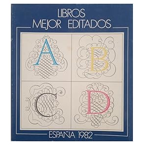 Imagen del vendedor de LIBROS MEJOR EDITADOS. ESPAA 1982 a la venta por LIBRERIA CLIO