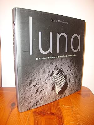 Image du vendeur pour LUNA. LA APASIONANTE HISTORIA DE LA CONQUISTA DE NUESTRO SATELITE (CIRCULO DE LECTORES) mis en vente par Libropesa