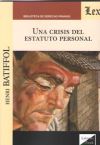 Seller image for UNA CRISIS DEL ESTATUTO PERSONAL for sale by AG Library