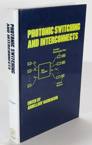 Bild des Verkufers fr Photonic Switching and Interconnects (Optical Engineering, Volume 40) zum Verkauf von AJ Scruffles
