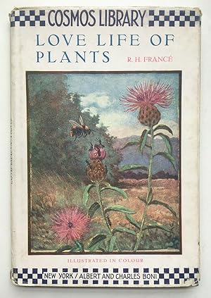 The Love-Life of Plants (Cosmos Library #6)