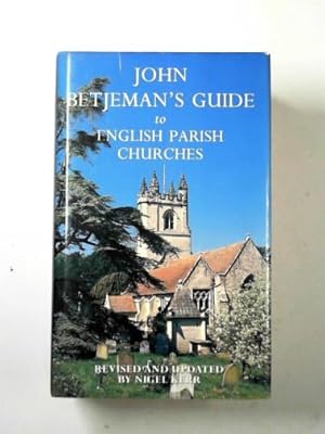 Seller image for Sir John Betjeman's guide to English Parish Churches. for sale by Cotswold Internet Books