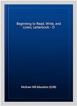 Seller image for Beginning to Read, Write, and Listen, Letterbook - D for sale by GreatBookPrices