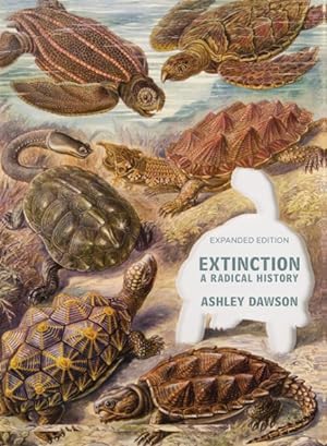 Seller image for Extinction : A Radical History for sale by GreatBookPrices