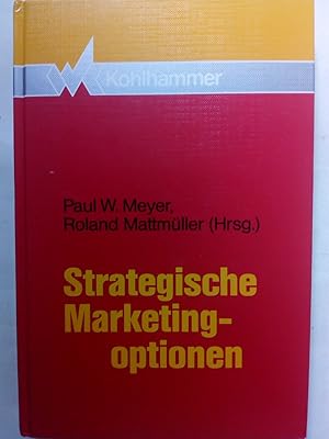 Imagen del vendedor de Strategische Marketingoptionen: nderungsstrategien auf Geschftsfeldebene a la venta por Versandantiquariat Jena