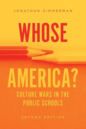 Imagen del vendedor de Whose America? : Culture Wars in the Public Schools a la venta por GreatBookPrices