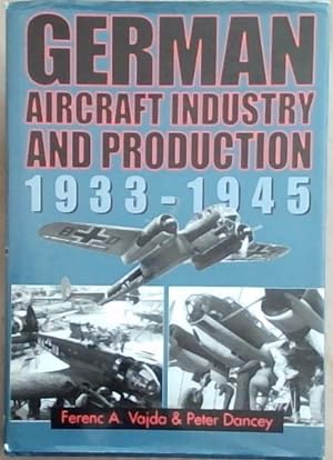 German Aircraft Industry and Production: 1933-1945