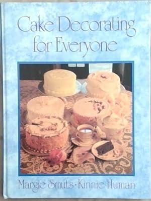 Seller image for Cake Decorating for Everyone for sale by Chapter 1